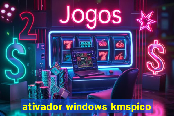 ativador windows kmspico