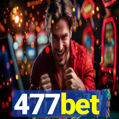 477bet