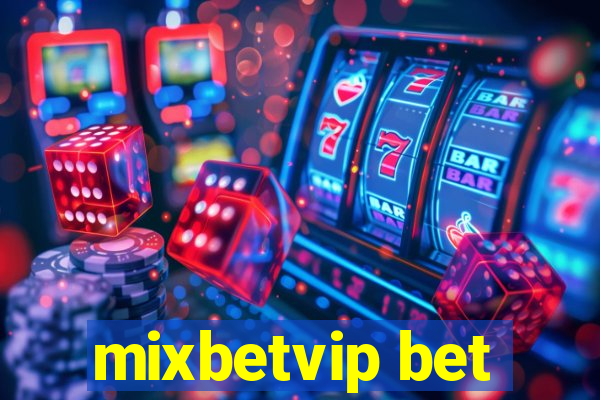 mixbetvip bet