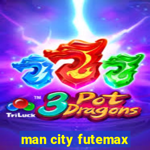 man city futemax