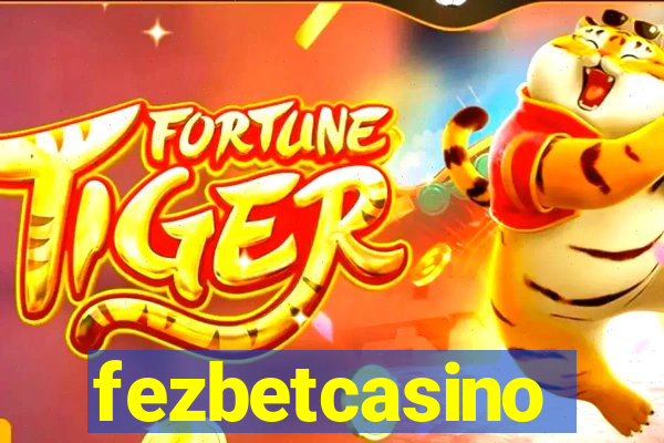 fezbetcasino