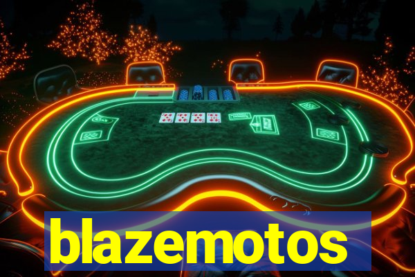 blazemotos