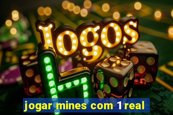 jogar mines com 1 real