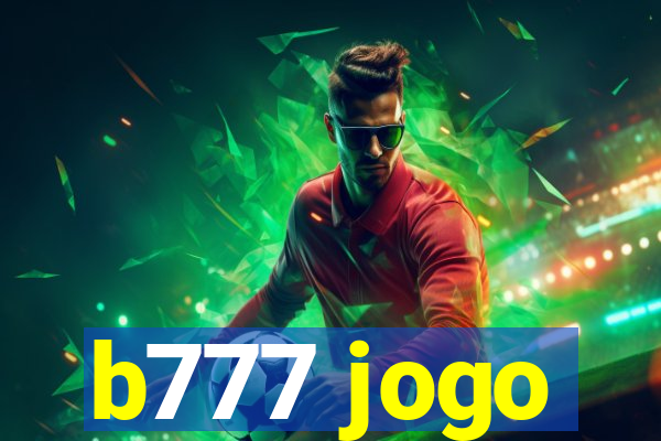 b777 jogo