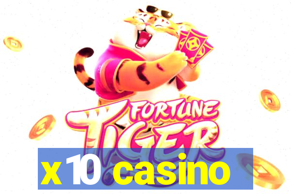 x10 casino