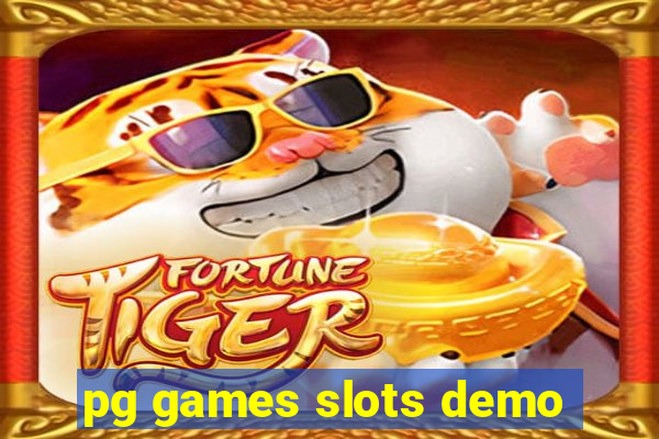 pg games slots demo