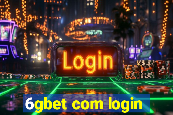 6gbet com login