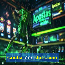 samba 777 slots.com