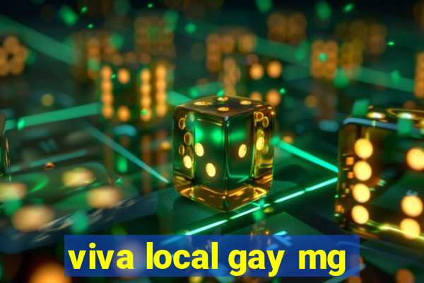 viva local gay mg