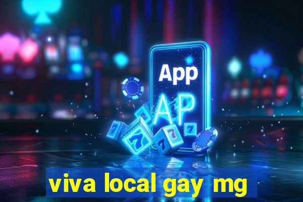 viva local gay mg