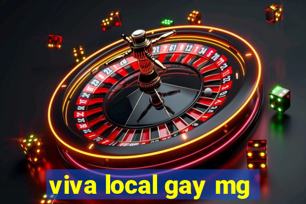 viva local gay mg