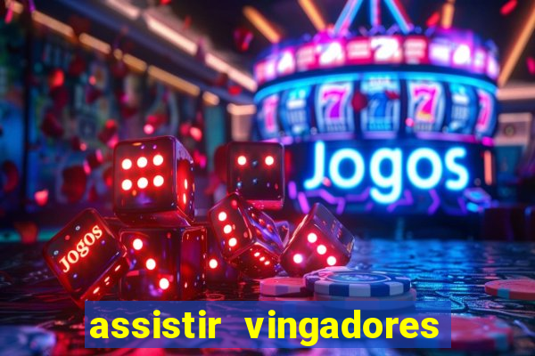 assistir vingadores ultimato filme completo dublado google drive