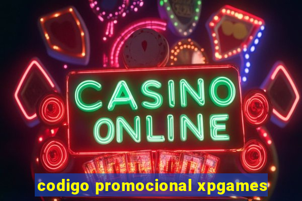 codigo promocional xpgames