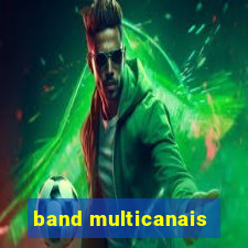 band multicanais