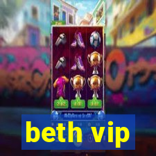 beth vip