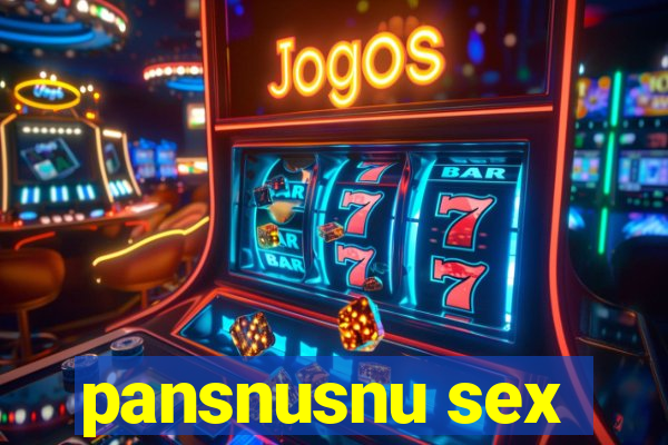 pansnusnu sex