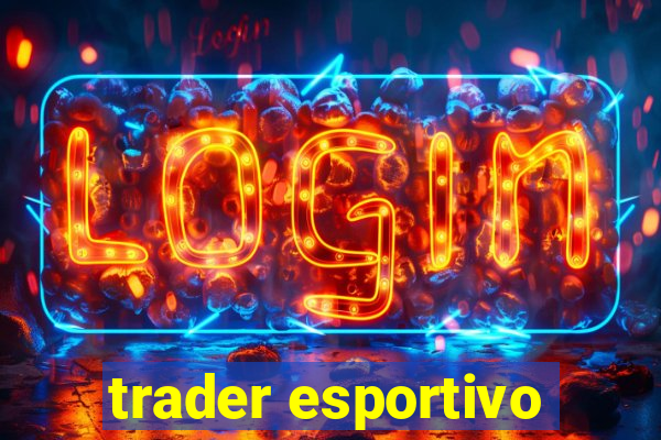 trader esportivo