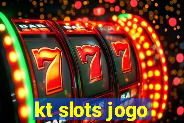 kt slots jogo