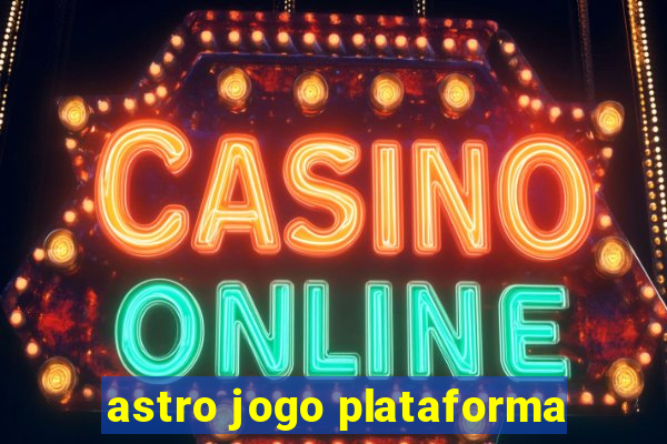 astro jogo plataforma