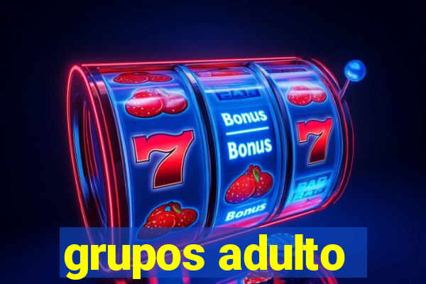 grupos adulto