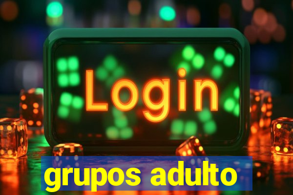 grupos adulto