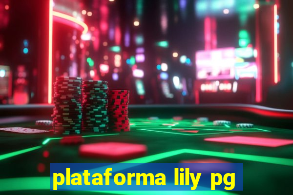 plataforma lily pg