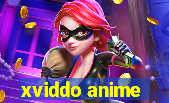 xviddo anime