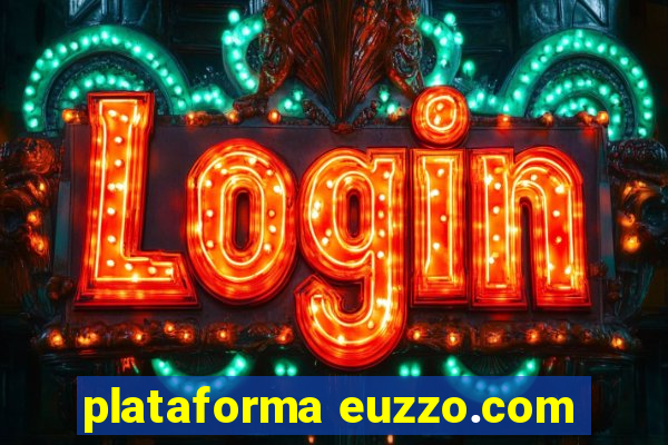 plataforma euzzo.com