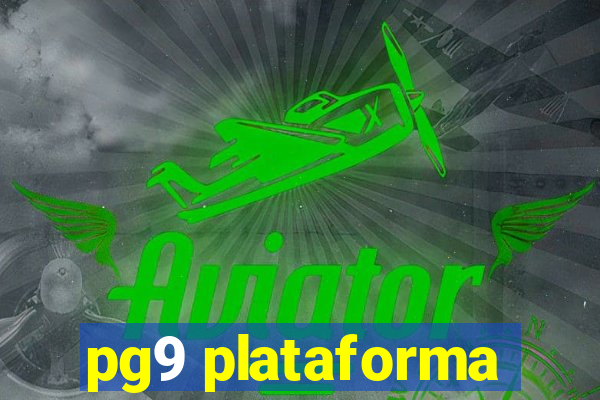 pg9 plataforma