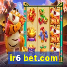 ir6 bet.com