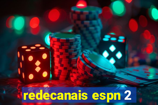 redecanais espn 2