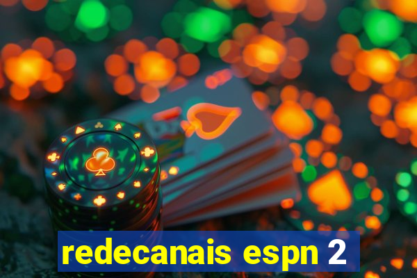 redecanais espn 2