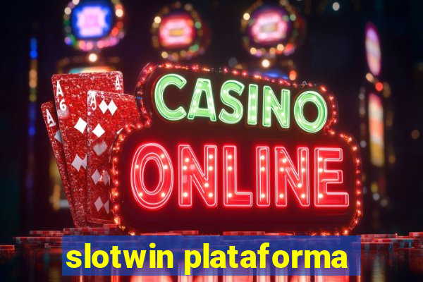 slotwin plataforma