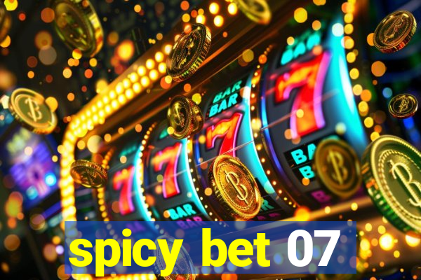 spicy bet 07