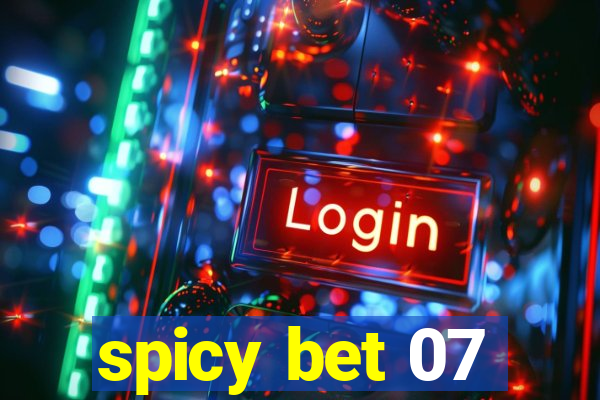 spicy bet 07