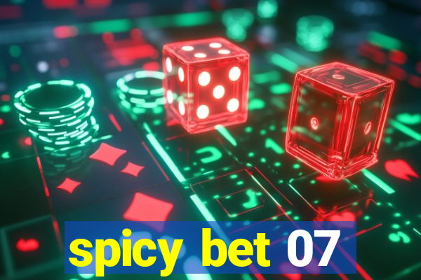 spicy bet 07