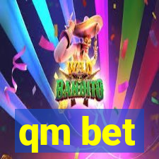 qm bet