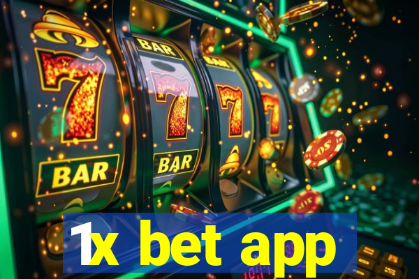 1x bet app