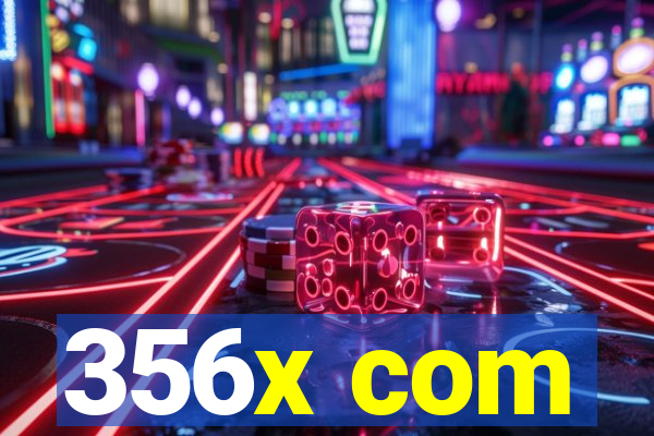 356x com