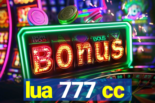 lua 777 cc