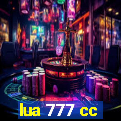 lua 777 cc