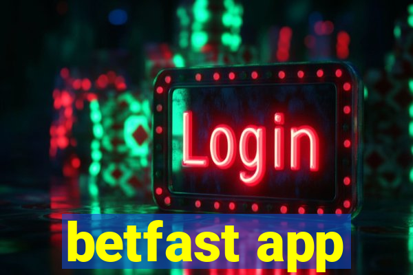 betfast app