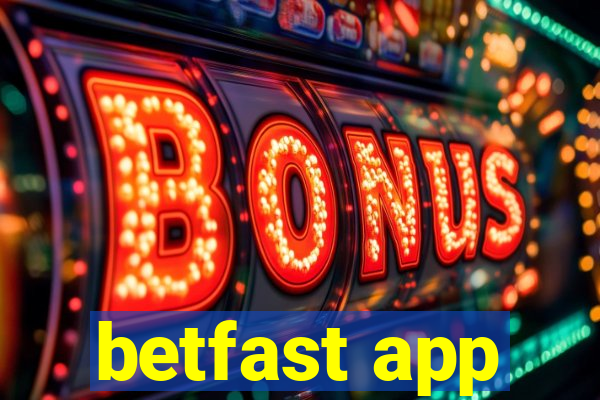 betfast app