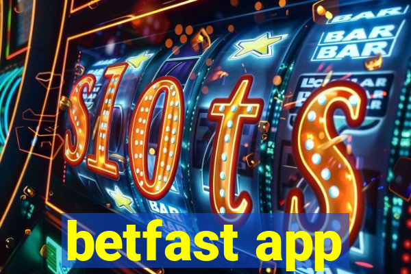 betfast app