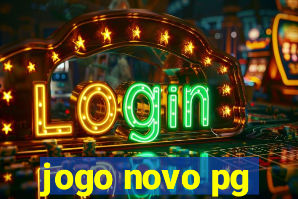 jogo novo pg