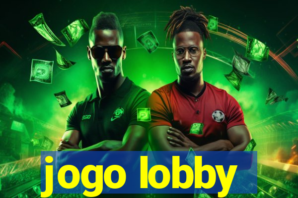 jogo lobby