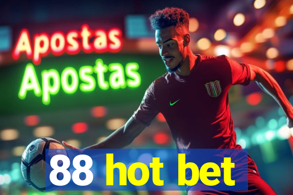 88 hot bet