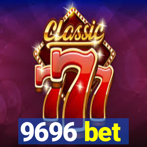 9696 bet