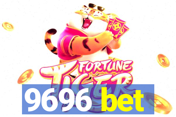 9696 bet