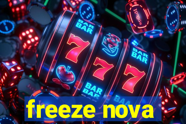 freeze nova